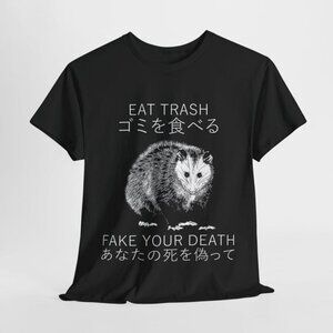 Eat Trash Fake Your Death T-Shirt | Dark Humor Opossum Graphic Tee | Japanese